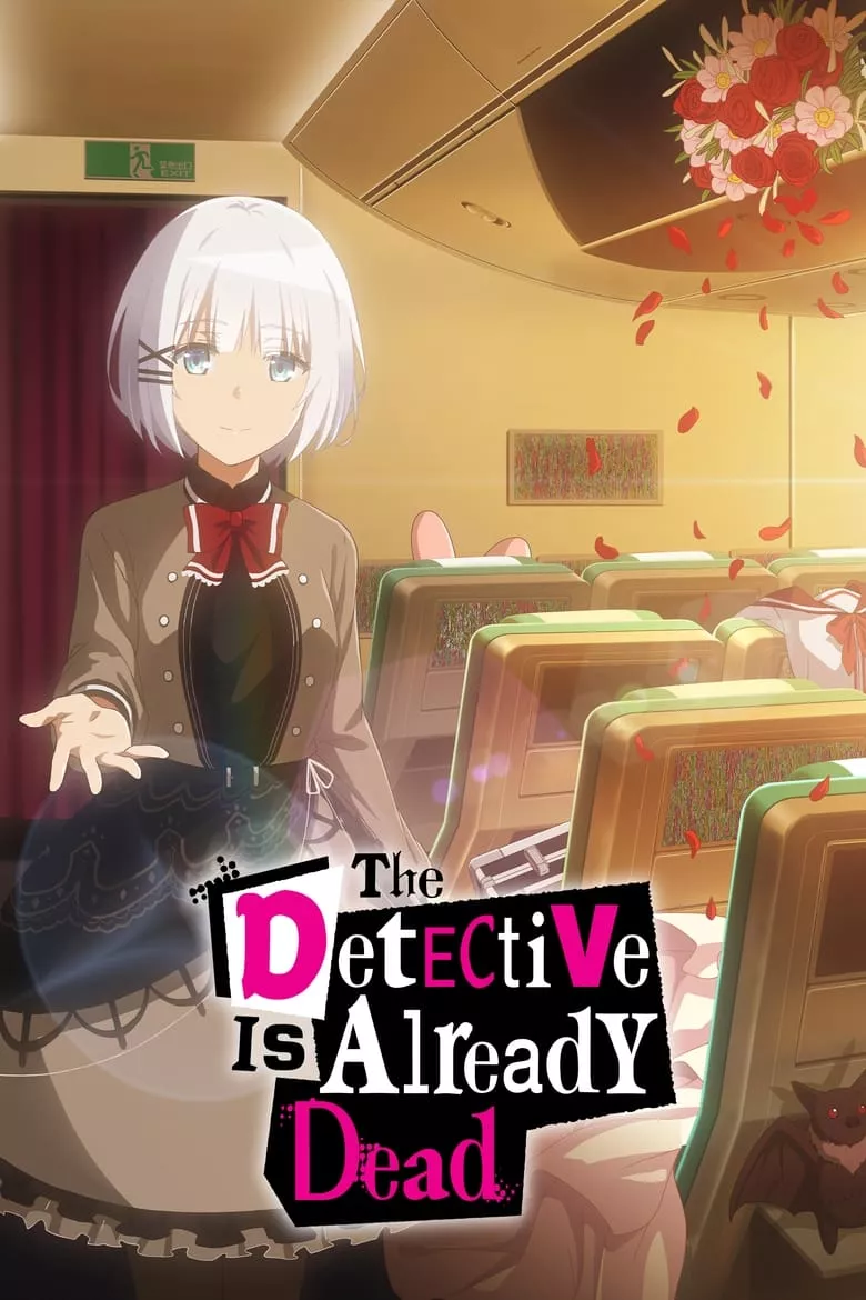The Detective Is Already Dead (Tantei wa Mou, Shindeiru) : นักสืบตายแล้ว