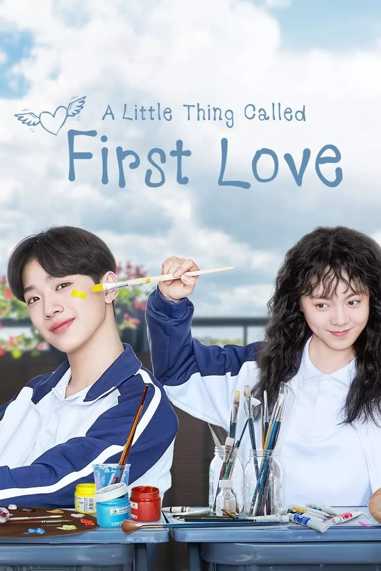 A Little Thing Called First Love : สิ่งเล็กๆ ที่เรียกว่ารักแรก