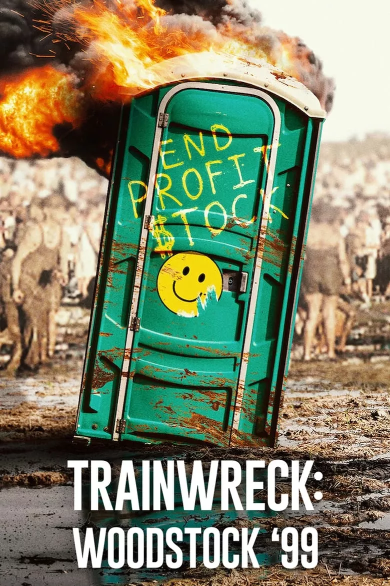 Trainwreck: Woodstock '99 อภิมหาวายป่วง: เทศกาลดนตรี Woodstock'99