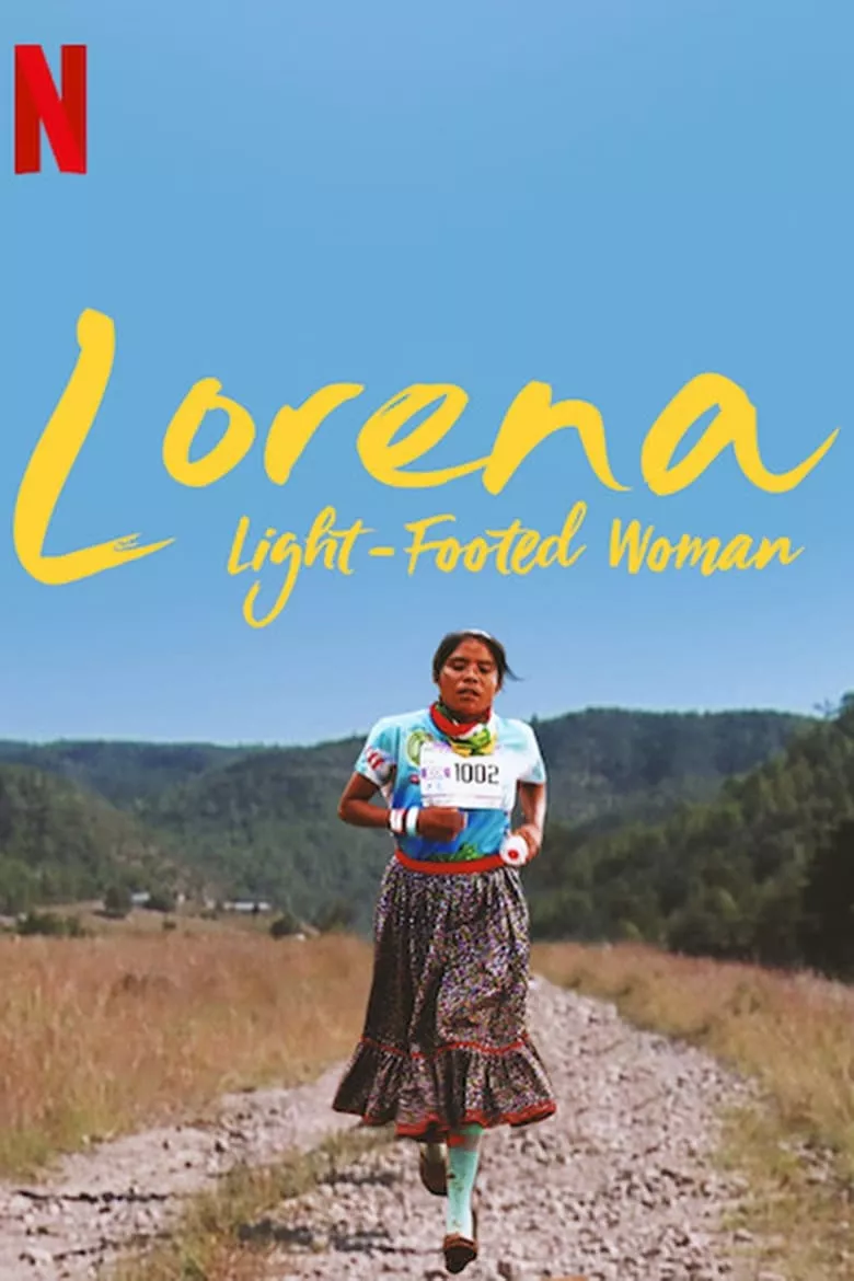 Lorena, Light-footed Woman | ลอรีนา นักวิ่งจากภูผา