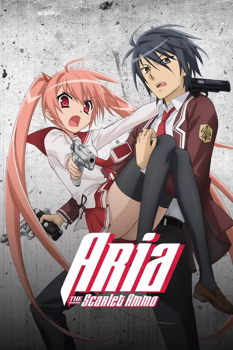 Aria the Scarlet Ammo (Hidan no Aria) : อาเรีย กระสุนแดงเดือด