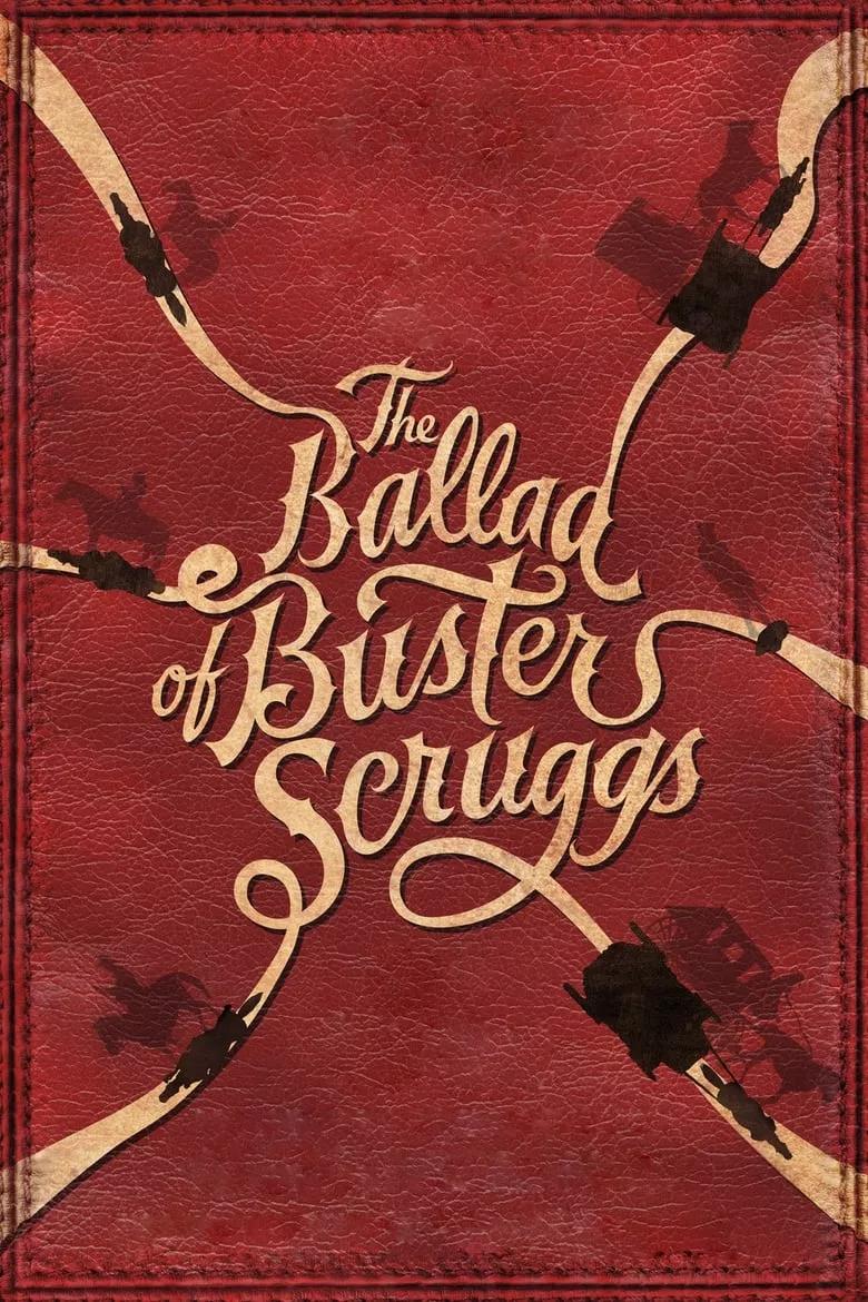 The Ballad of Buster Scruggs | ลำนำของบัสเตอร์ สกรั๊กส์