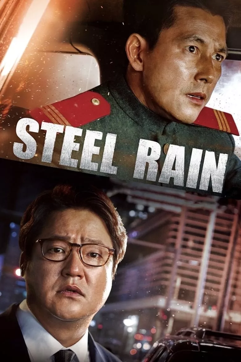 Steel Rain | คู่เดือด ปฏิบ้ติการเพื่อชาติ