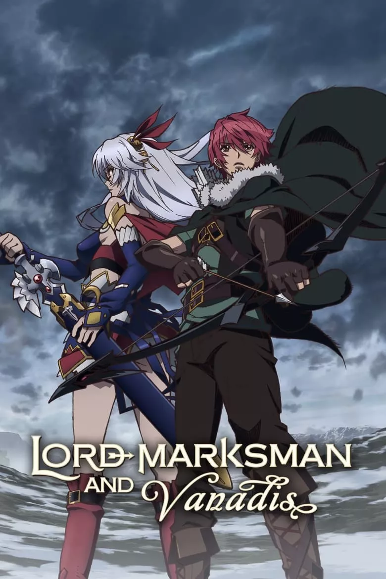 Lord Marksman and Vanadis (Madan no Ou to Vanadis) : วานาดีสกับราชันกระสุนมนตรา