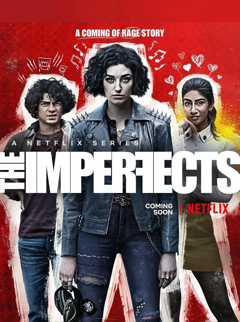 The Imperfects : ดิ อิมเพอร์เฟคส์