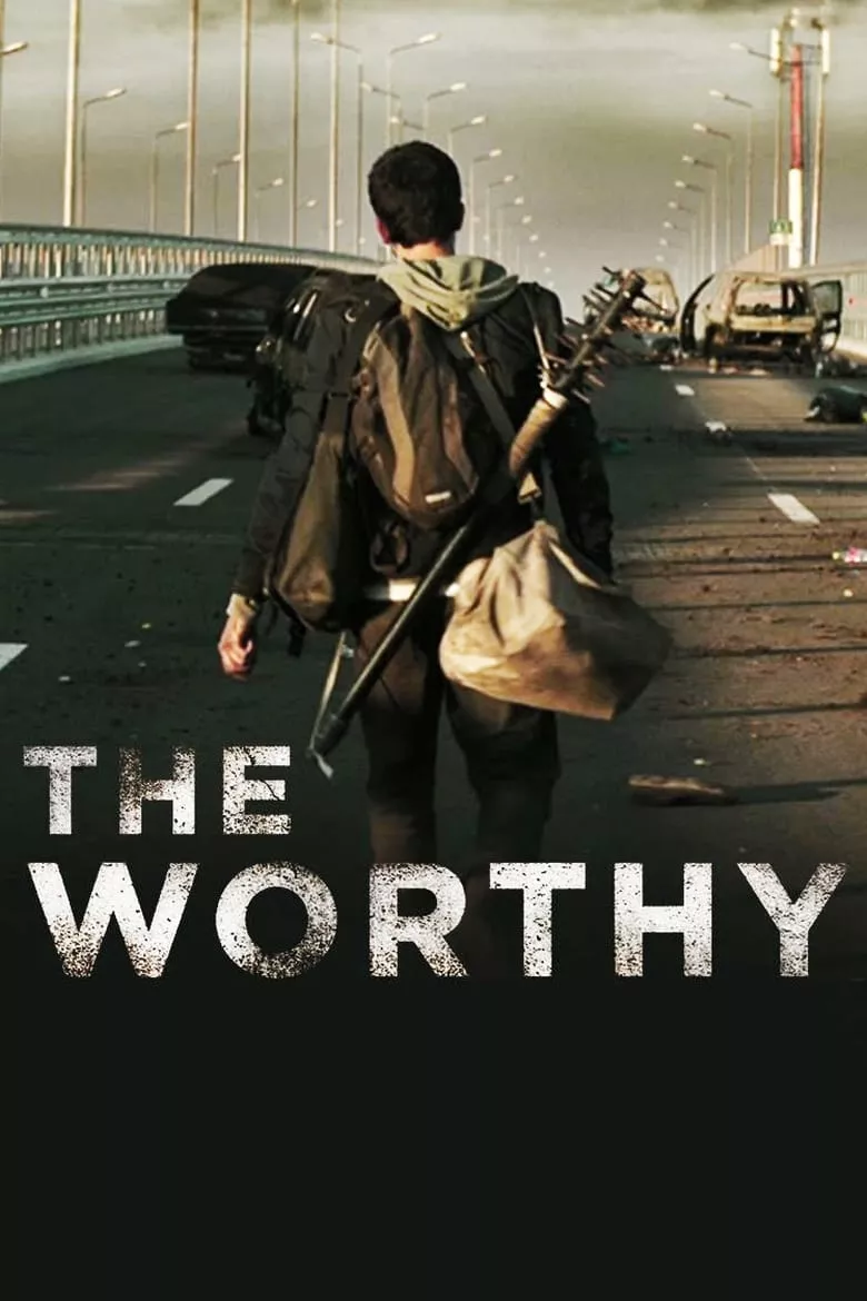 The Worthy | ผู้อยู่รอด