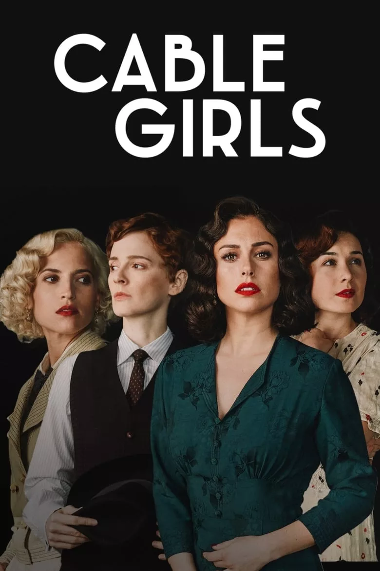 Cable Girls : เคเบิ้ล เกิร์ลส์