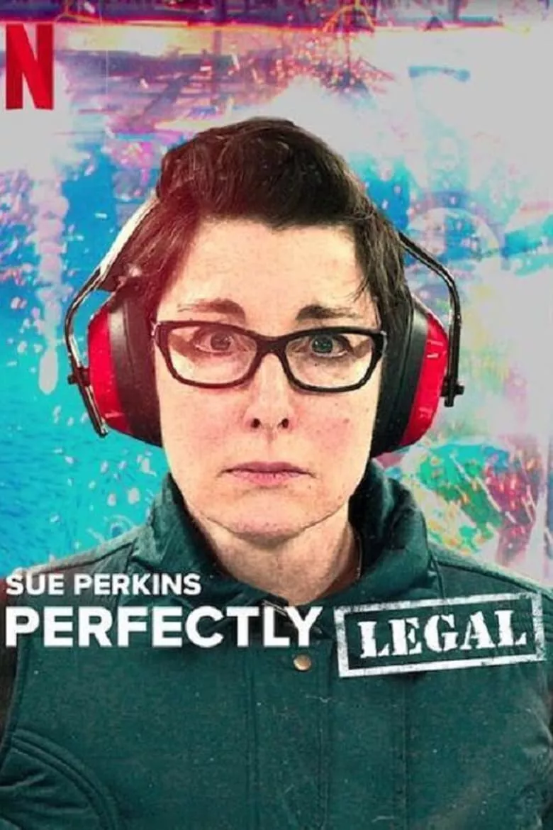 Sue Perkins: Perfectly Legal ซู เพอร์คินส์: ถูกกฎหมายอยู่แล้ว