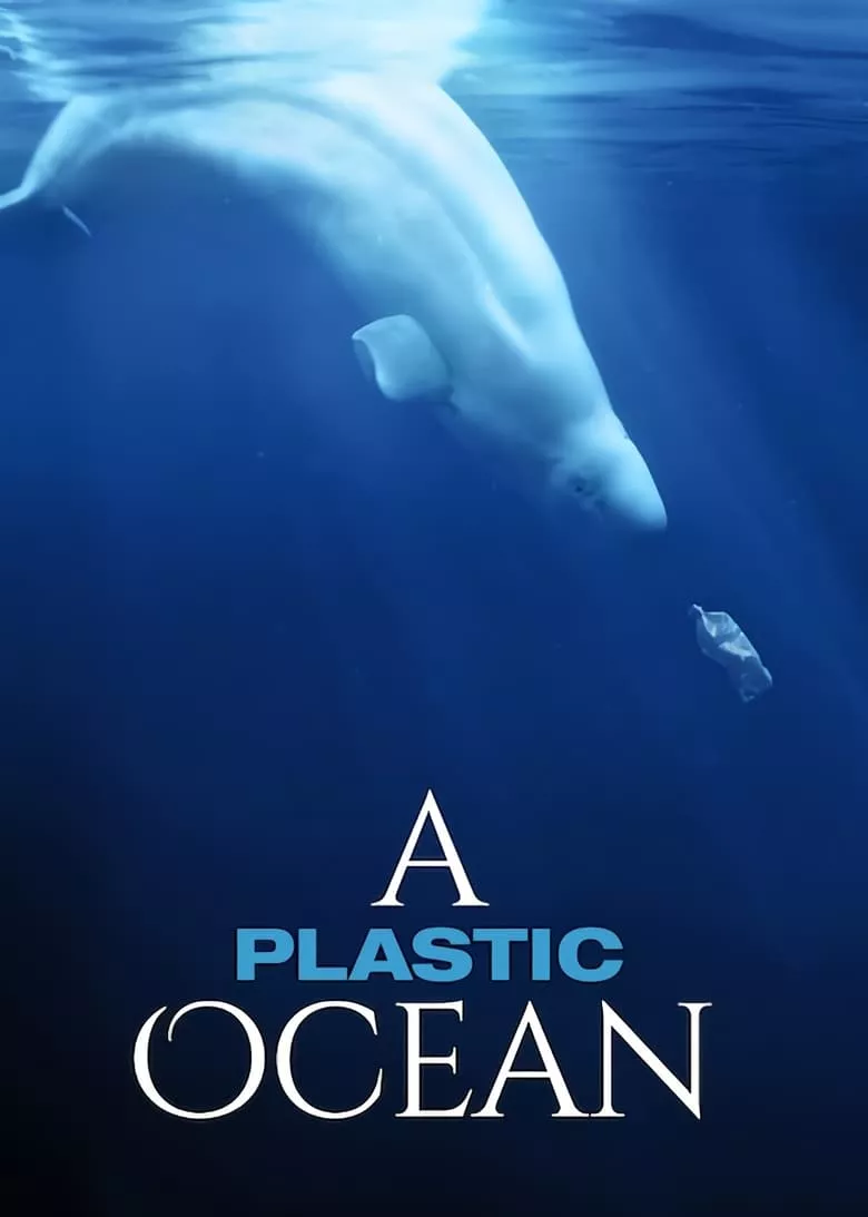A Plastic Ocean | ห้วงสมุทรพลาสติก