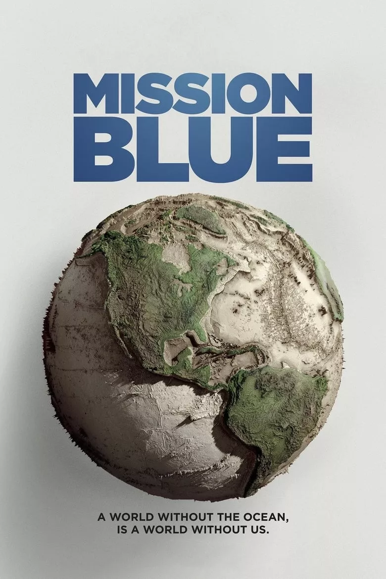 Mission Blue | ภารกิจแห่งห้วงสมุทร