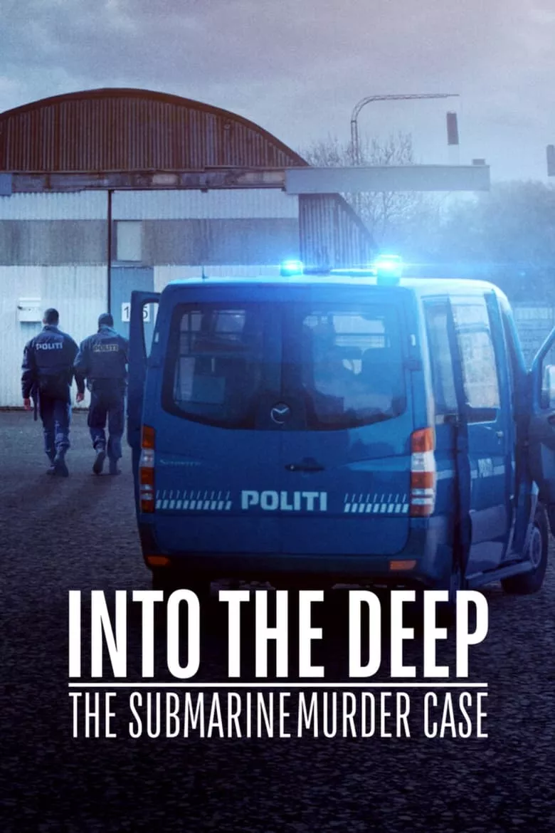 Into the Deep: The Submarine Murder Case | ดำดิ่งสู่ห้วงมรณะ