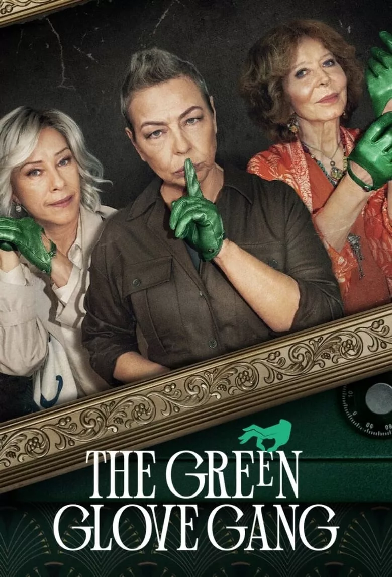 The Green Glove Gang : แก๊งถุงมือเขียว