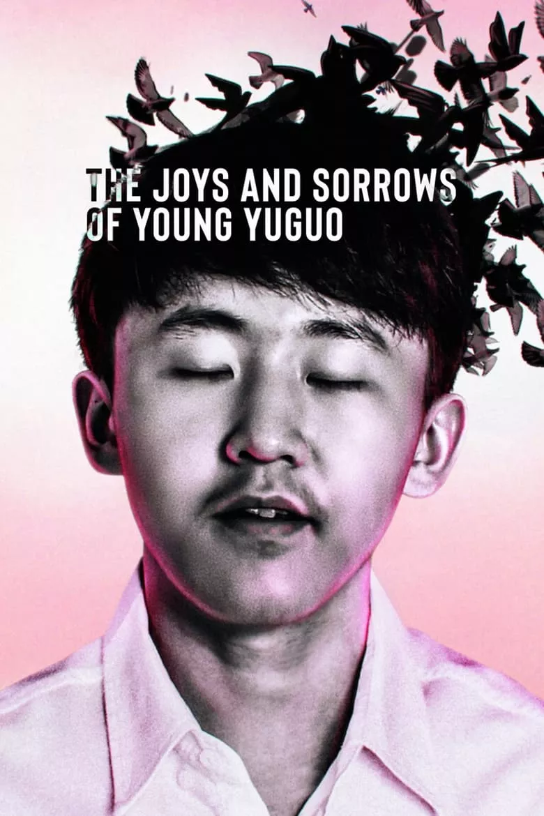 The Joys and Sorrows of Young Yuguo | ความสุขและความเศร้าของอวี่กัวในวัยหนุ่