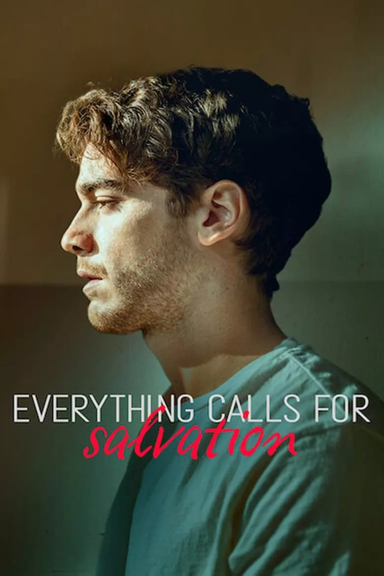Everything Calls for Salvation : เพรียกหาทางรอด