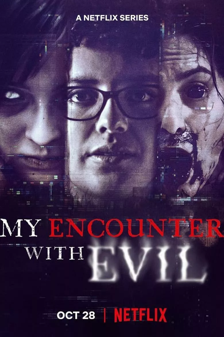 My Encounter with Evil : เมื่อเราเจอกับปีศาจ