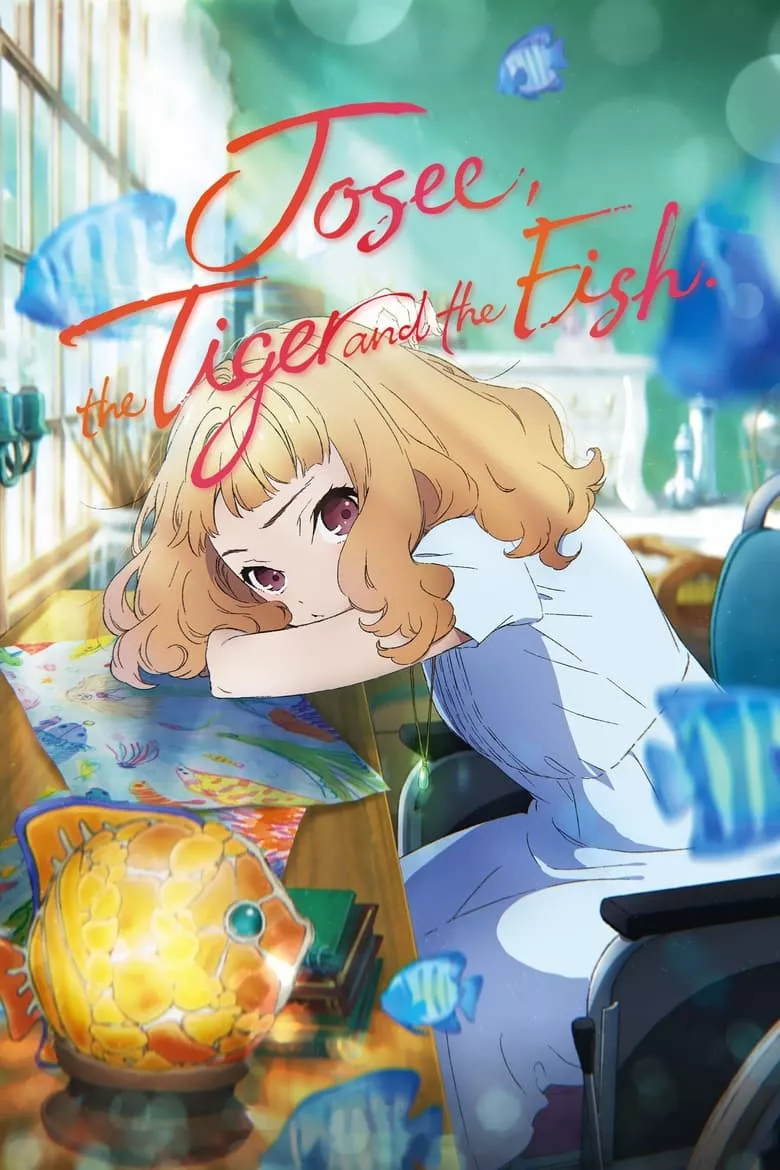 Josee, the Tiger and the Fish | โจเซ่ กับเสือและหมู่ปลา