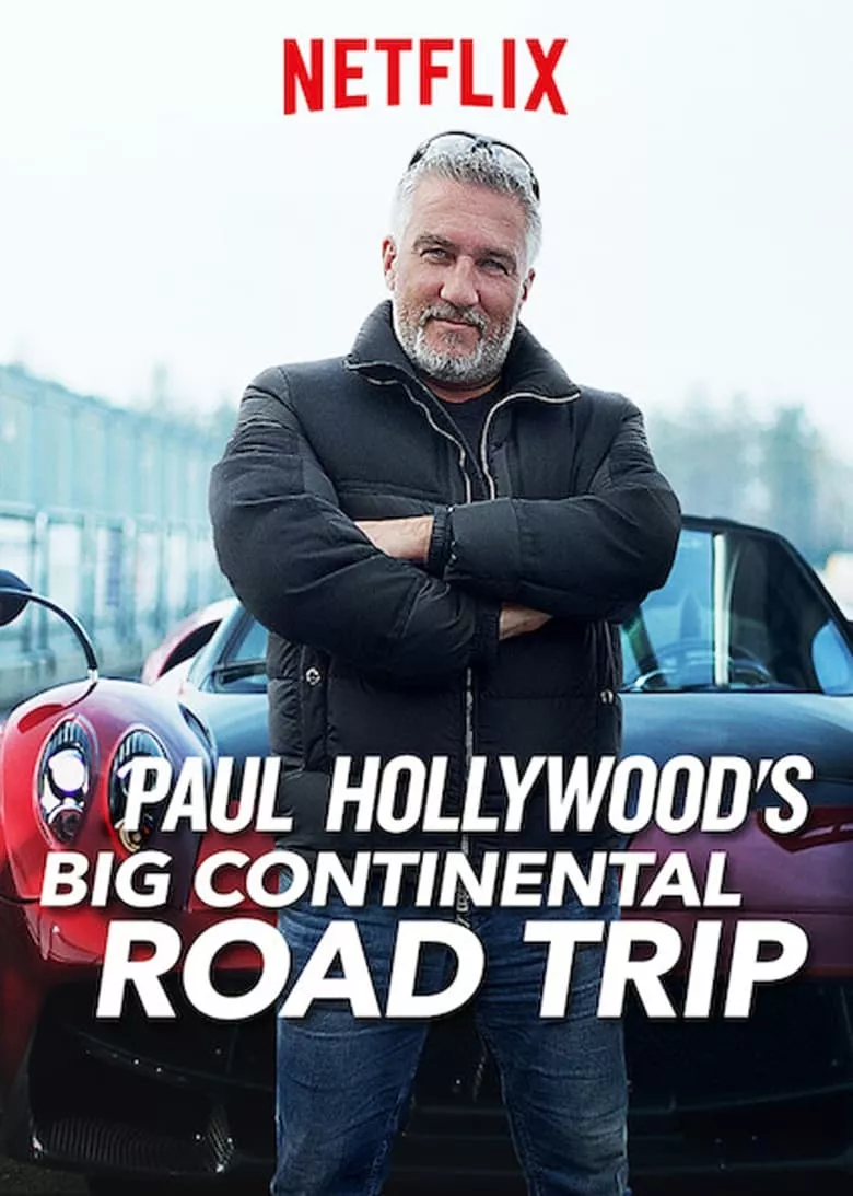 Paul Hollywood's Big Continental Road Trip : พอล ฮอลลีวู้ด ขับรถกินลมท่องทวีป