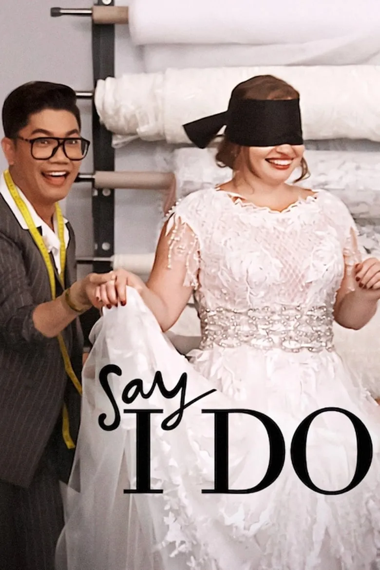 Say I Do : งานแต่งในฝัน