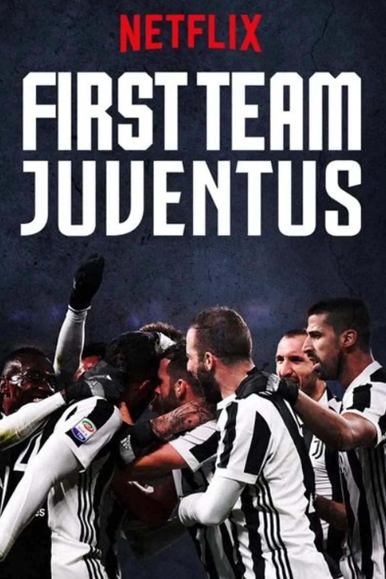 First Team: Juventus ทีมหนึ่ง: ยูเวนตุส