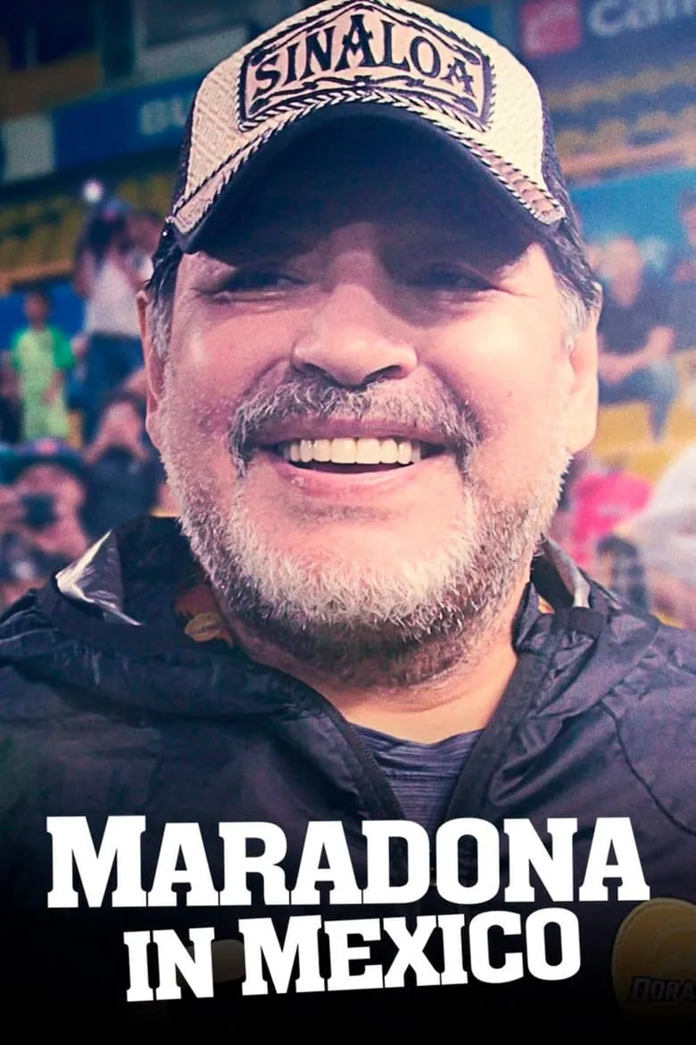 Maradona in Mexico : มาราโดนา อิน เม็กซิโก