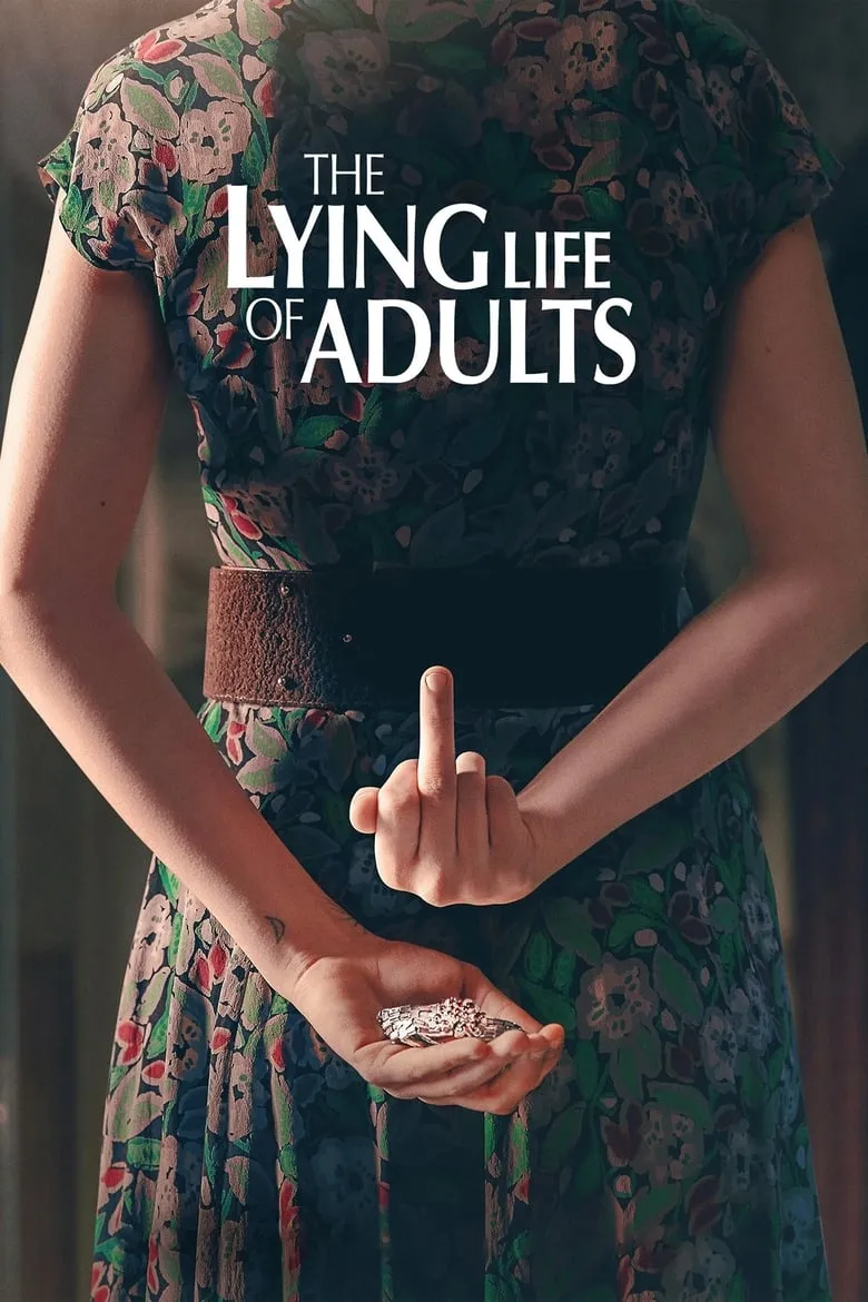The Lying Life of Adults : ชีวิตโกหกของผู้ใหญ่