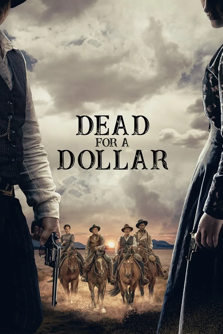 Dead for a Dollar | จับตายแลกเงิน