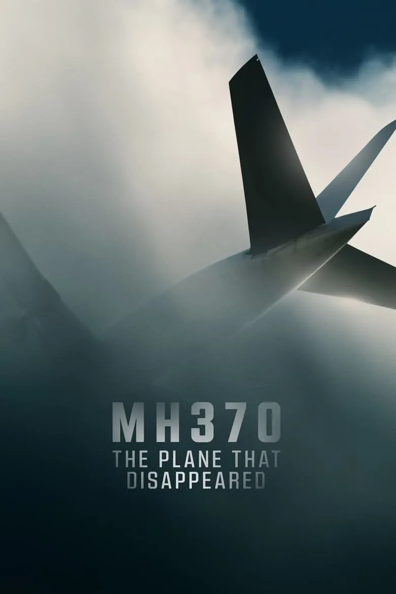 MH370: The Plane That Disappeared  เครื่องบินที่หายไป