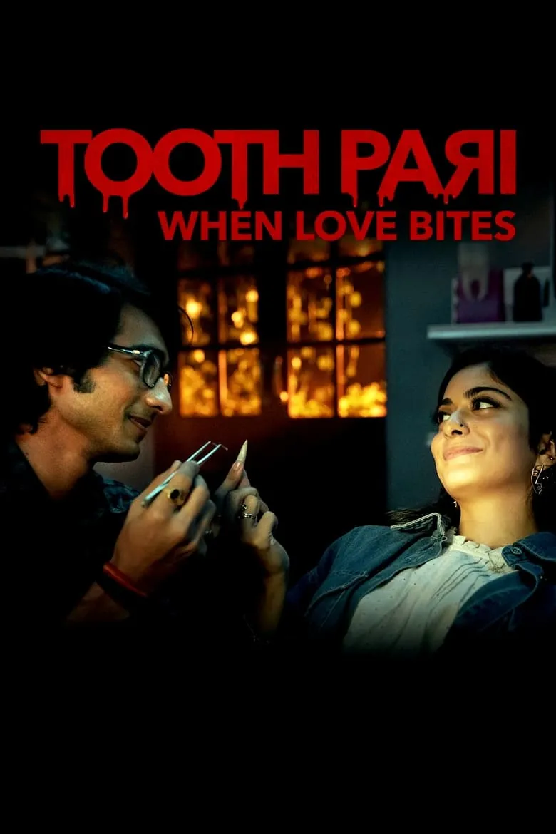 Tooth Pari: When Love Bites : เมื่อรักกัด