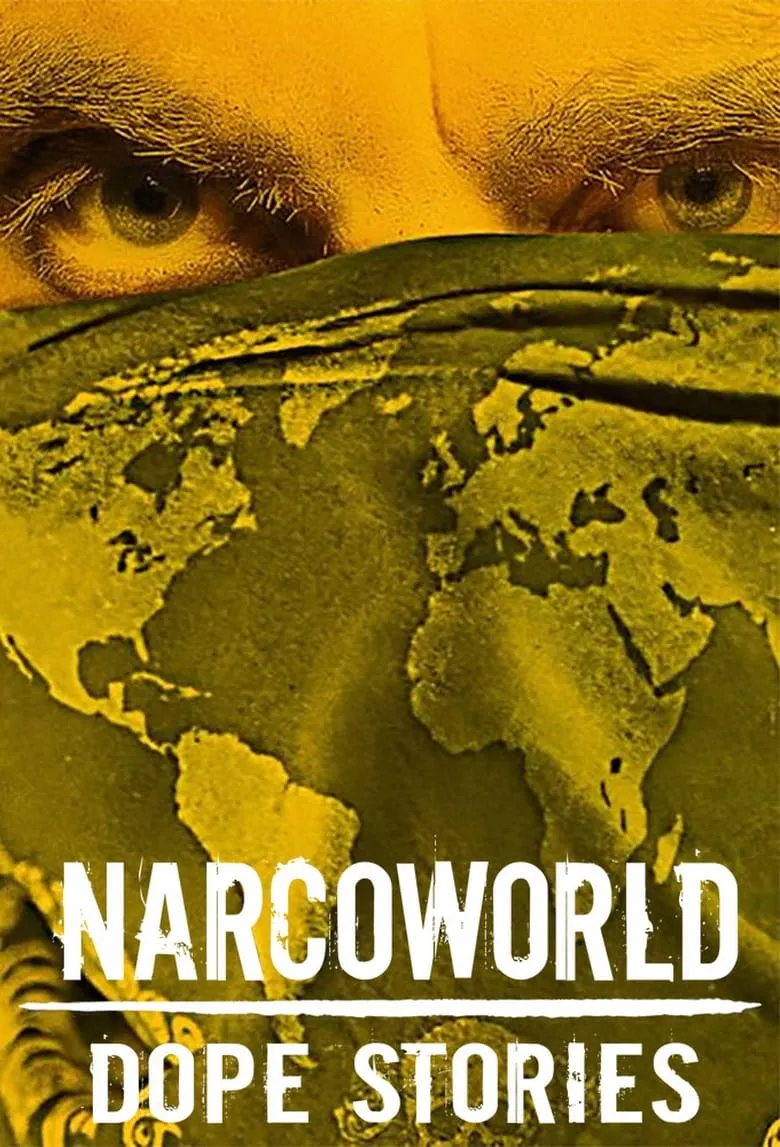 Narcoworld: Dope Stories โลกแห่งยาเสพติด