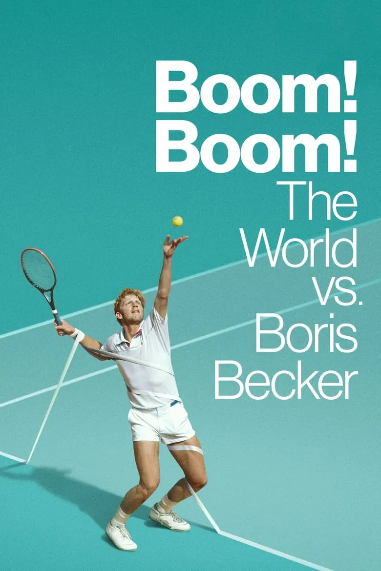 Boom! Boom!: The World vs. Boris Becker