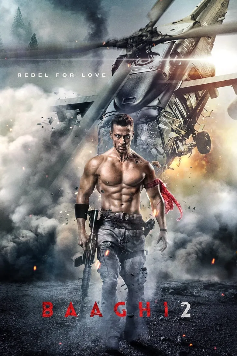 Baaghi 2 | บากิ ยอดคนสุดระห่ำ