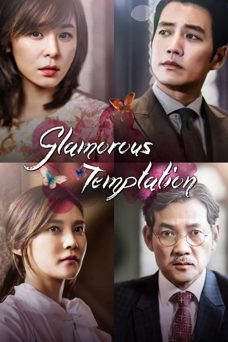 Glamorous Temptation : ชะตารัก มายาลวง