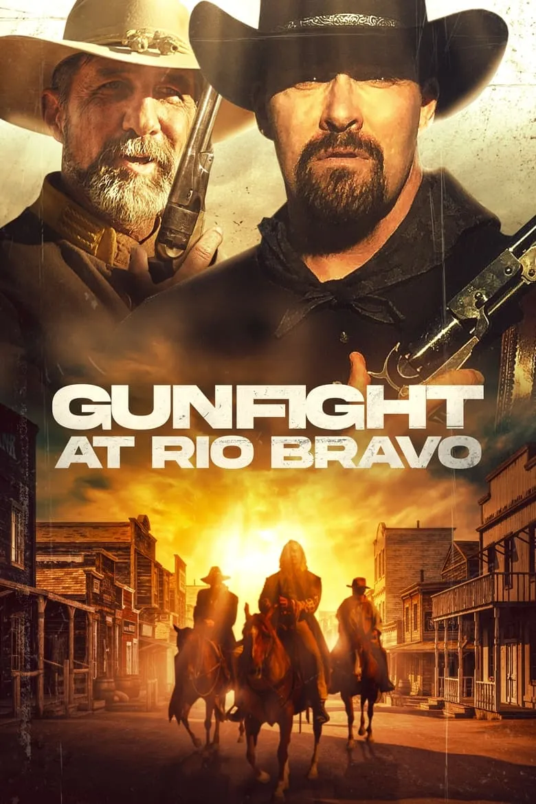 Gunfight at Rio Bravo | ศึกดวลปืนโหด ณ ริโอบราโว่